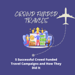 Crowd Funded Travels